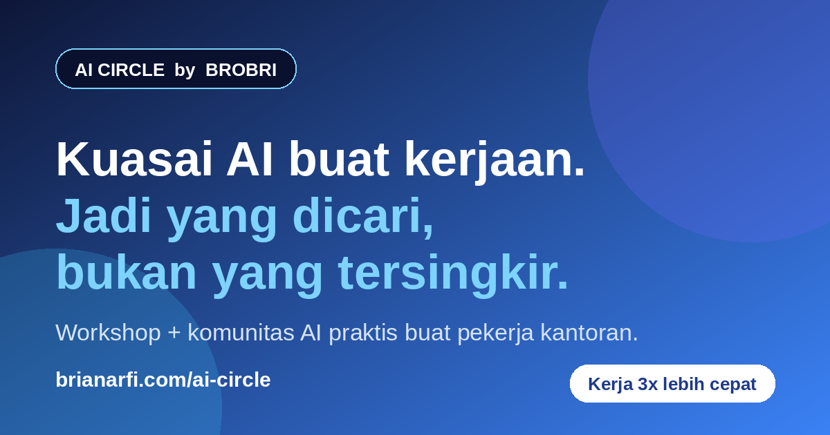 AI Circle dari Brobri, bikin AI jadi second brain lo di kantor